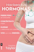 Portada de: Hackea tus hormonas