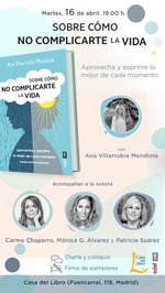 'Sobre cómo no complicarte la vida' con Ana Villarrubia